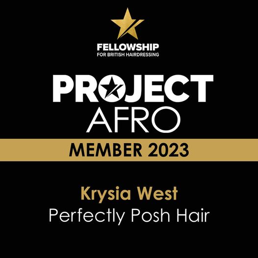 Fellowship for British Hairdressing - Project Afro | Perfectly Posh Hair Salon, Berkshire